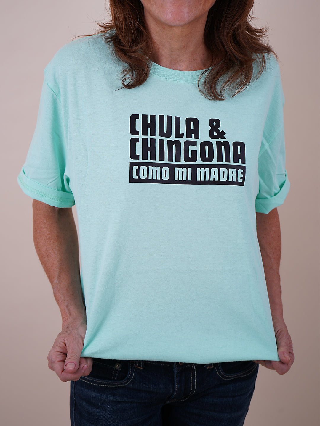 Playera Chula Y Chingona
