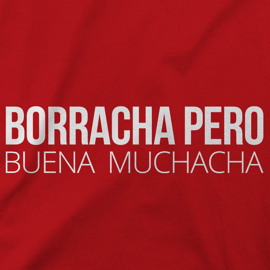 Playera Borracha Pero Buena Muchacha