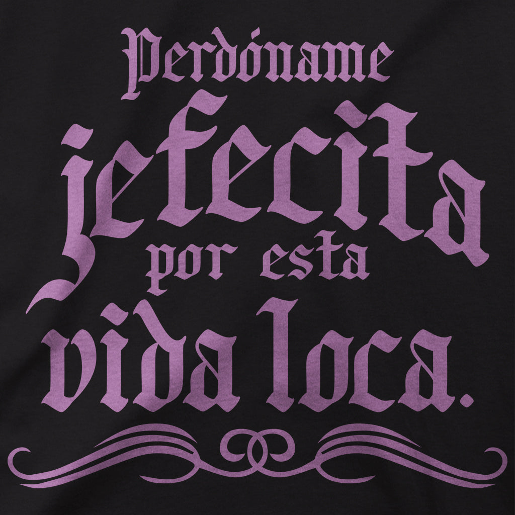 Playera Perdóname Jefecita